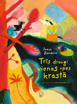 Trīs draugi vienas upes krastā
