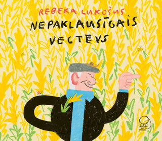 Nepaklausīgais vectēvs