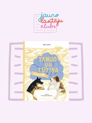 Tango un Tūtiņa ciemos - Jauno lasītāju kluba materiāli
