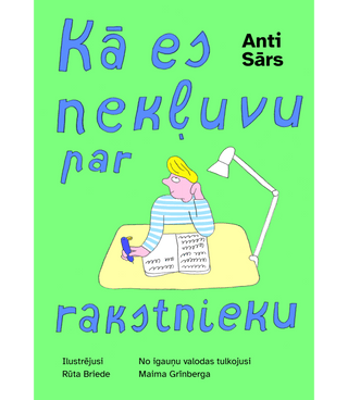 Kā es nekļuvu par rakstnieku