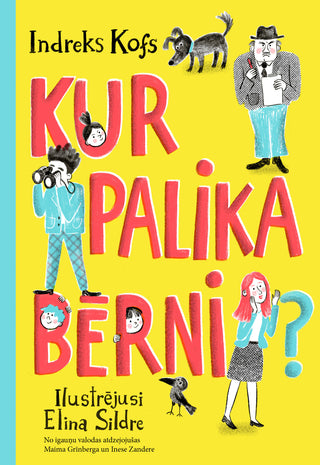 Kur palika bērni?