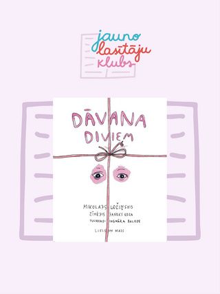Dāvana diviem - Jauno lasītāju kluba materiāli