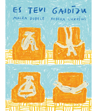 Es tevi gaidīju