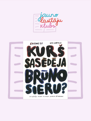 Kurš sasēdēja brūno sieru? - Jauno lasītāju kluba materiāli