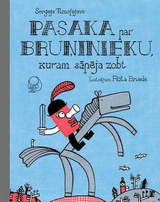 Pasaka par bruņinieku, kuram sāpēja zobi