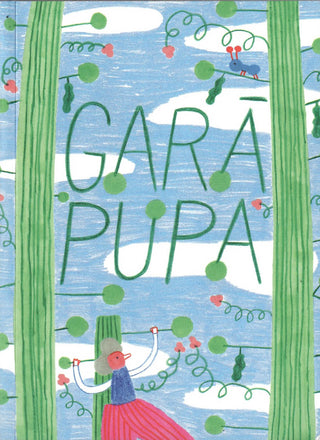 Garā pupa 2019