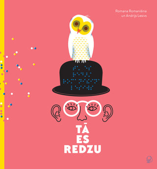 Tā es redzu